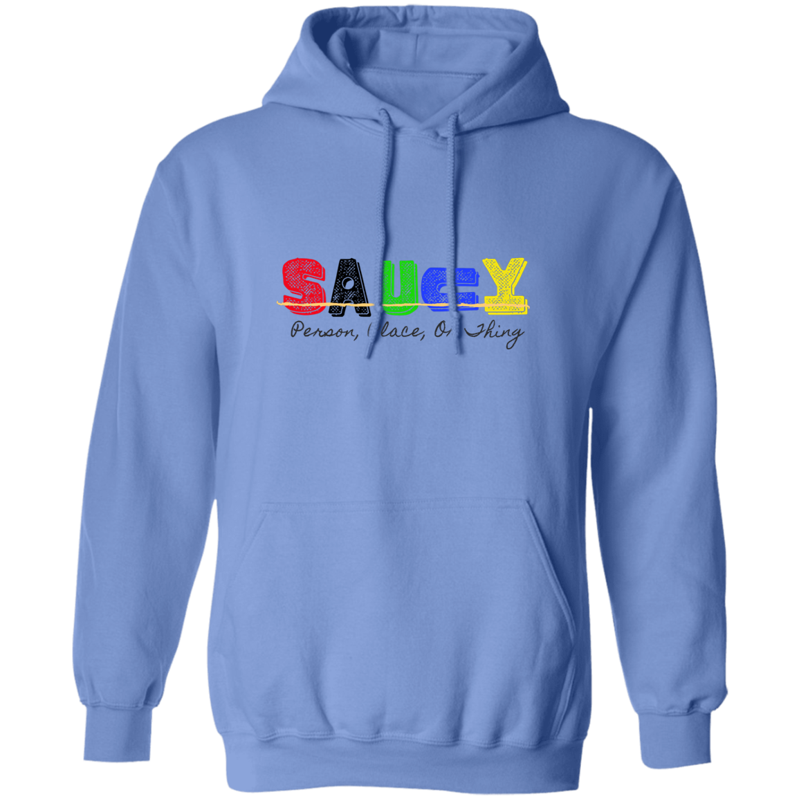 Saucy Pullover Hoodie