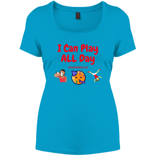 I Can Play All Day  Women's Perfect Scoop Neck Tee