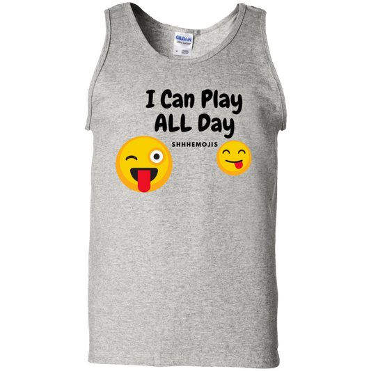 I Can Play All Day  100% Cotton Tank Top