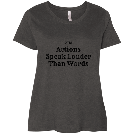 Actions Speak Louder  Ladies' Curvy T-Shirt