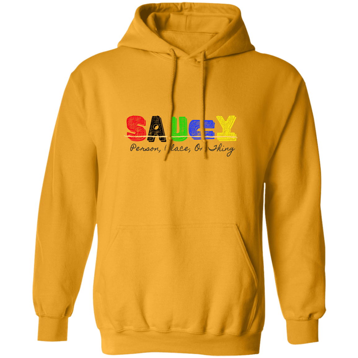 Saucy Pullover Hoodie