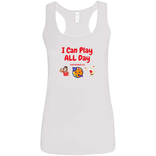 I Can Play All Day  Ladies' Softstyle Racerback Tank