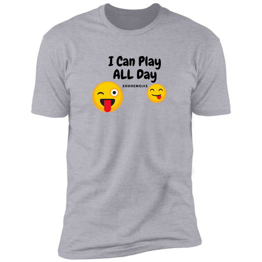 I Can Play All Day  Premium Short Sleeve T-Shirt