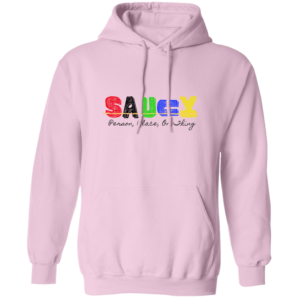 Saucy Pullover Hoodie