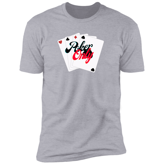 Poker Only Premium SL T-Shirt