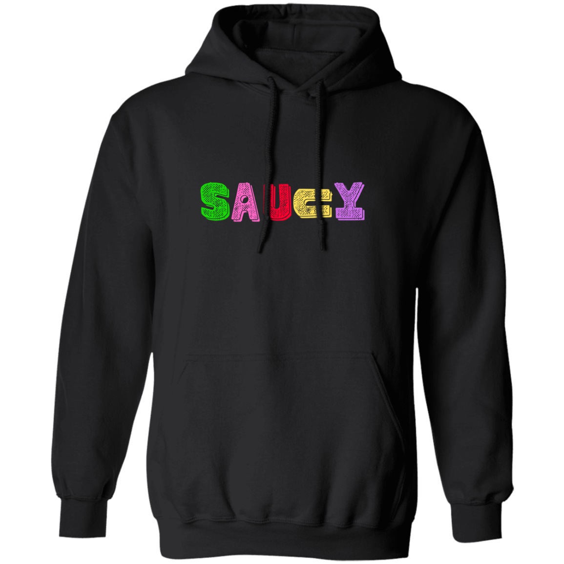 Saucy Pullover Hoodie